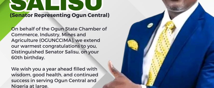 OGUNCCIMA FELICITATES WITH SENATOR SALISU ON 60TH BIRTHDAY